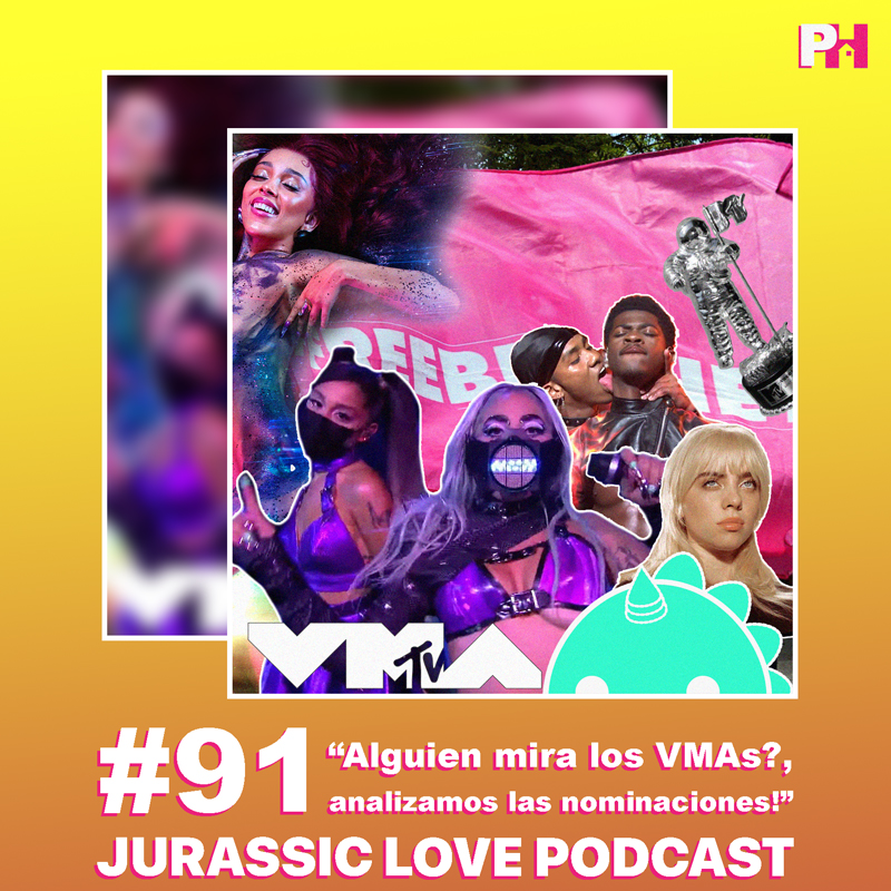«Alguien mira los VMAs?, analizamos las nominaciones!», episodio 91 de Jurassic Love Podcast ya disponible!